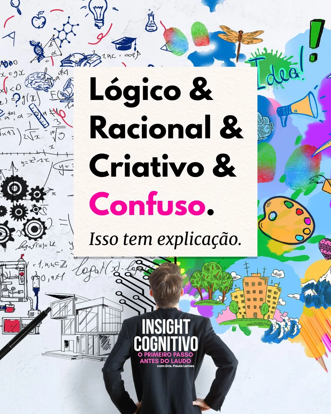 Peça vertical do Insight Cognitivo com copy sobre pensamento lógico e criativo